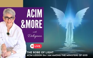 The Robe of Light - ACIM Lesson 154